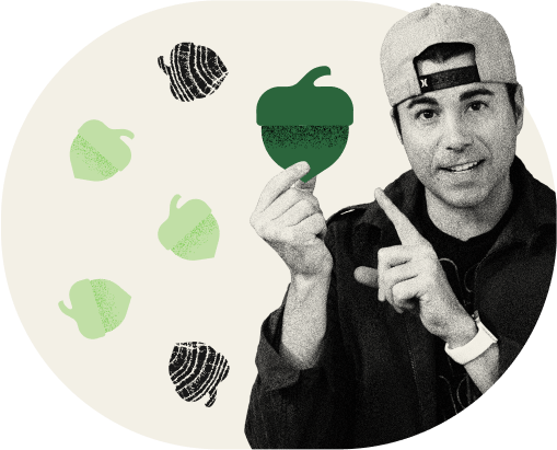 Acorns can turn into more acorns